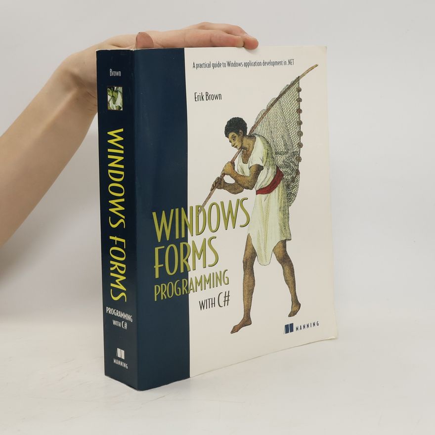 Erik E. Brown Windows Forms Programming with C#