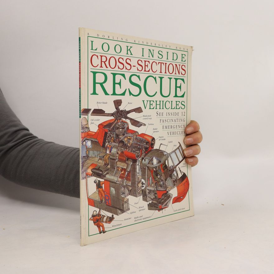Louisa Sommerville Look Inside Cross-Sections. Rescue Vehicles
