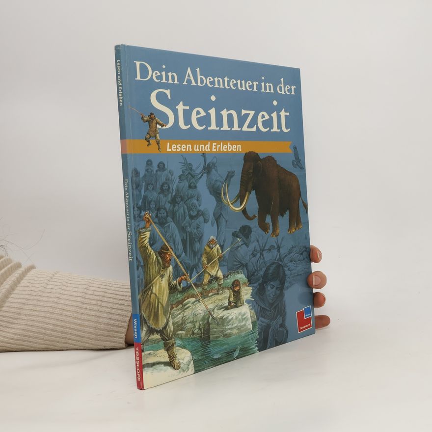 Julia Bruce Dein Abenteuer in der Steinzeit