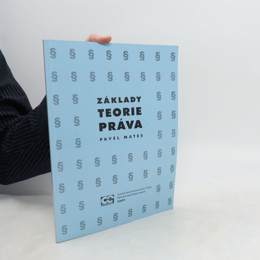 Pavel Mates Základy teorie práva