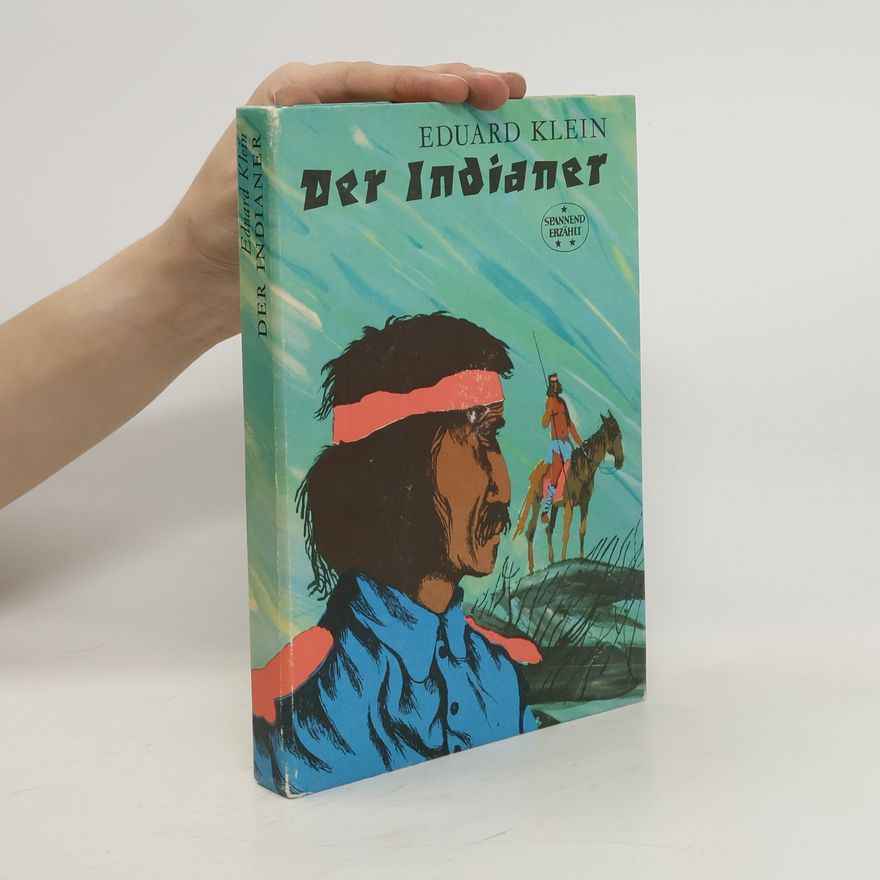 Eduard Klein Der Indianer