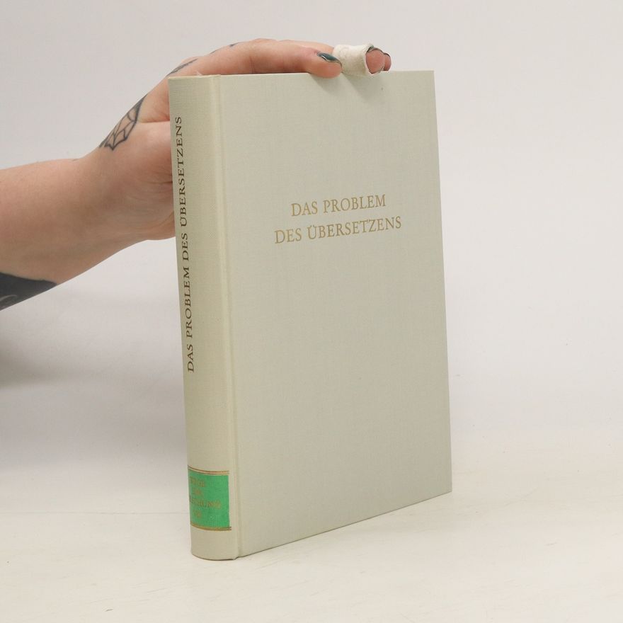 Hans Joachim Störig Das Problem des Übersetzens