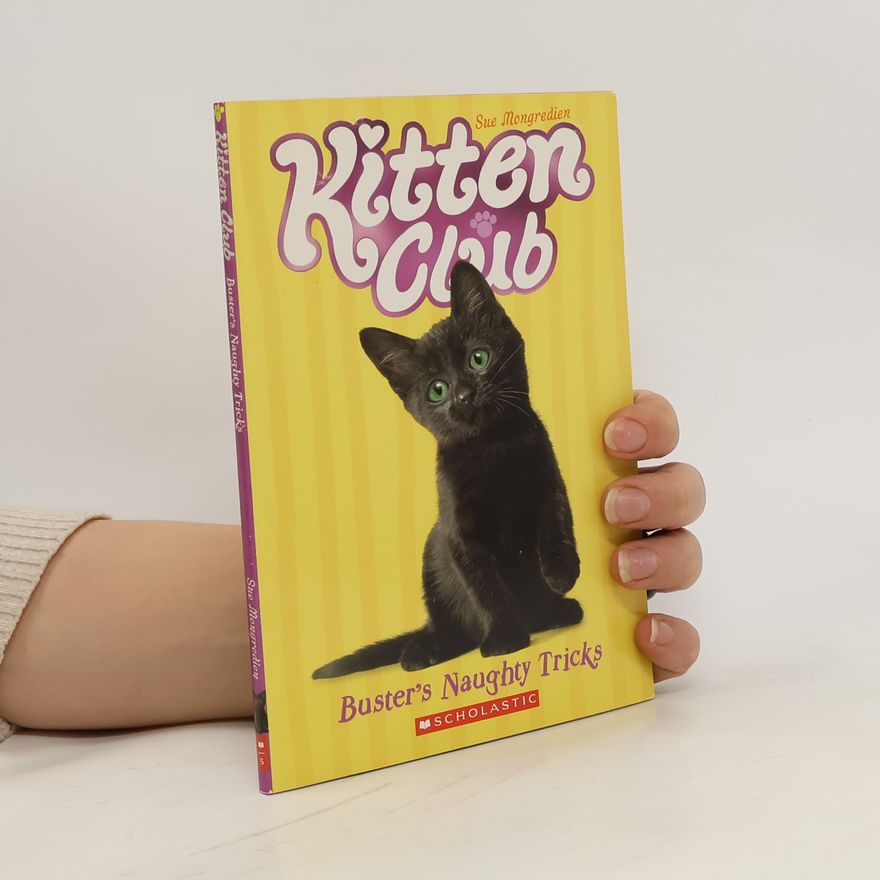 Lucy Diamond Kitten Club. Buster´s Naughty Tricks