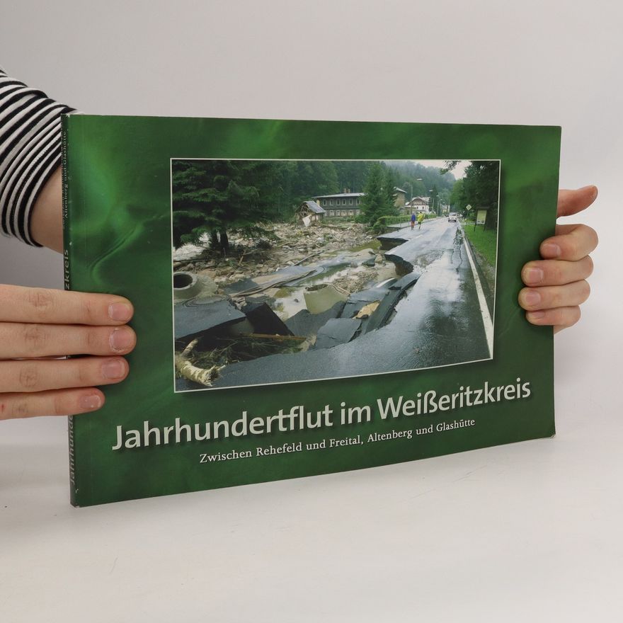 Autorenkollektiv Jahrhundertflut im Weißeritzkreis