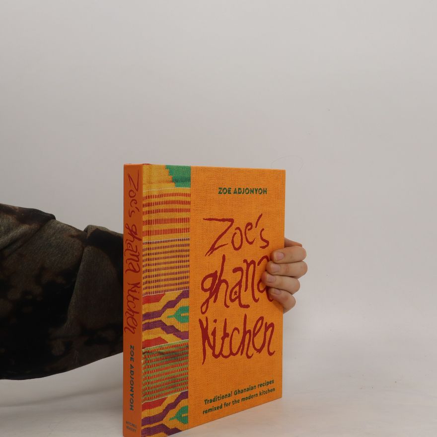 Zoe Adjonyoh Zoe's Ghana Kitchen