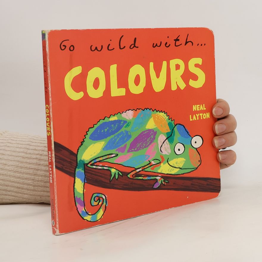 Neal Layton Go Wild with... Colours
