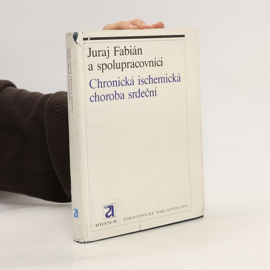 Kolektiv autorů Chronická ischemická choroba srdeční