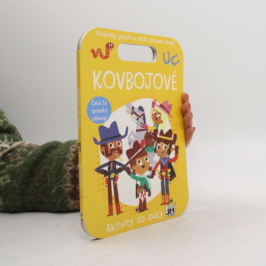 Various authors Aktivity do ruky: Kovbojové