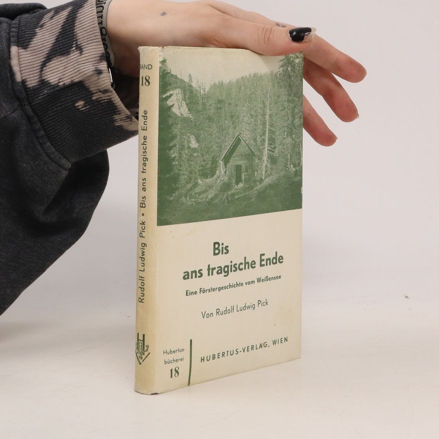 Rudolf Ludwig Pick Bis ans tragische Ende