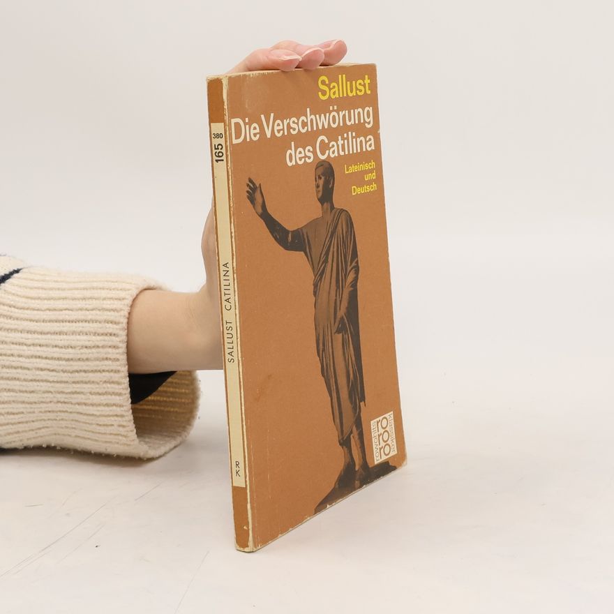 Gaius Sallustius Crispus Die Verschwörung des Catilina