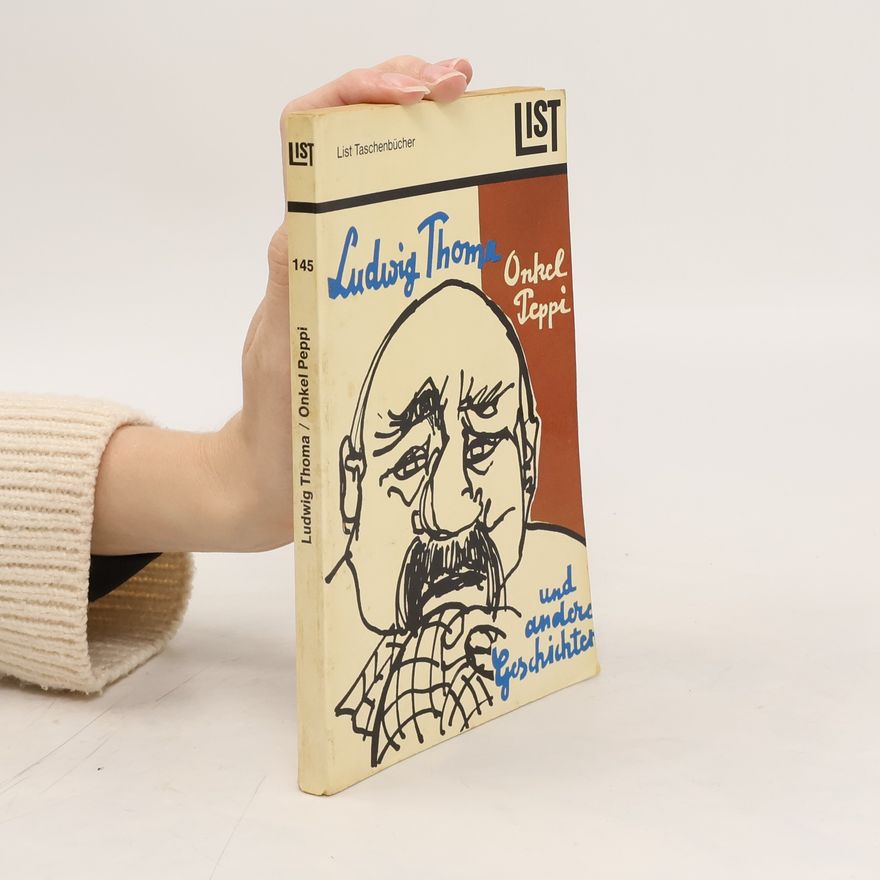 Ludwig Thoma Onkel Peppi und andere Geschichten