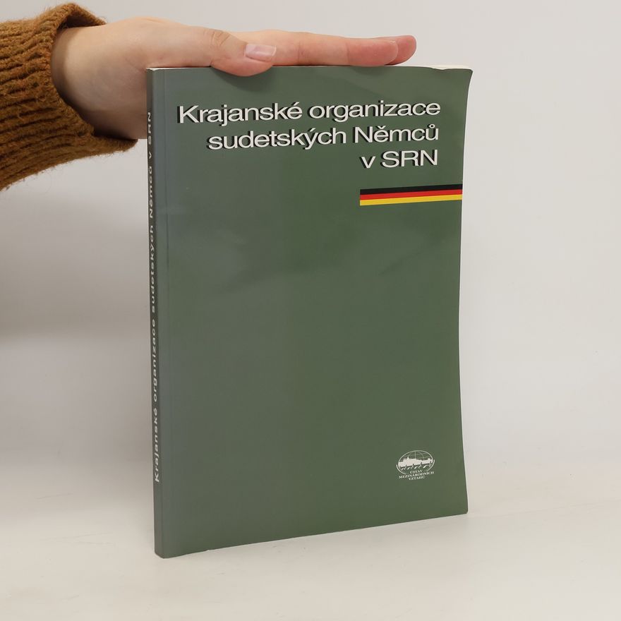 Various authors Krajanské organizace sudetských Němců v SRN