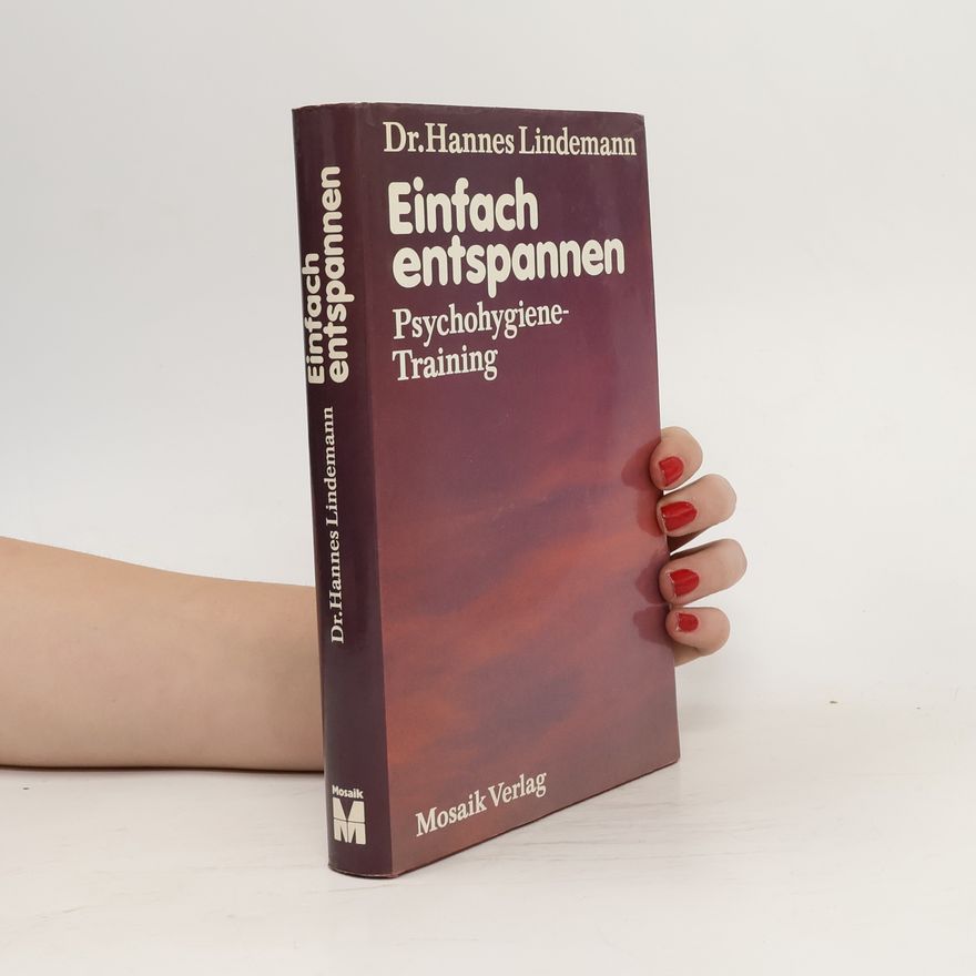Hannes Lindemann Einfach entspannen