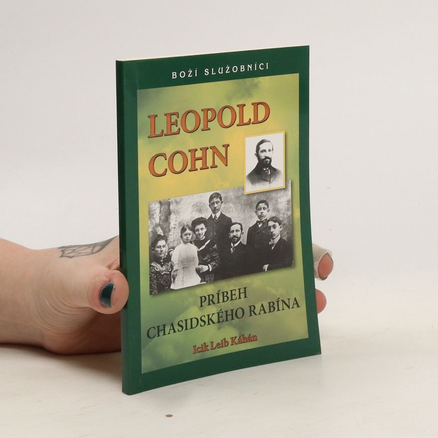 Leopold Cohn Príbeh Chasidského rabína