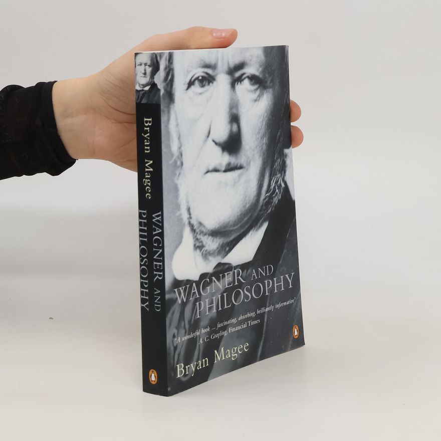 Bryan Magee Wagner and Philosophy