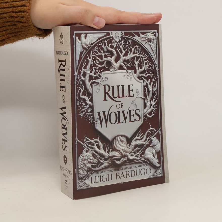 Leigh Bardugo Rule of Wolves