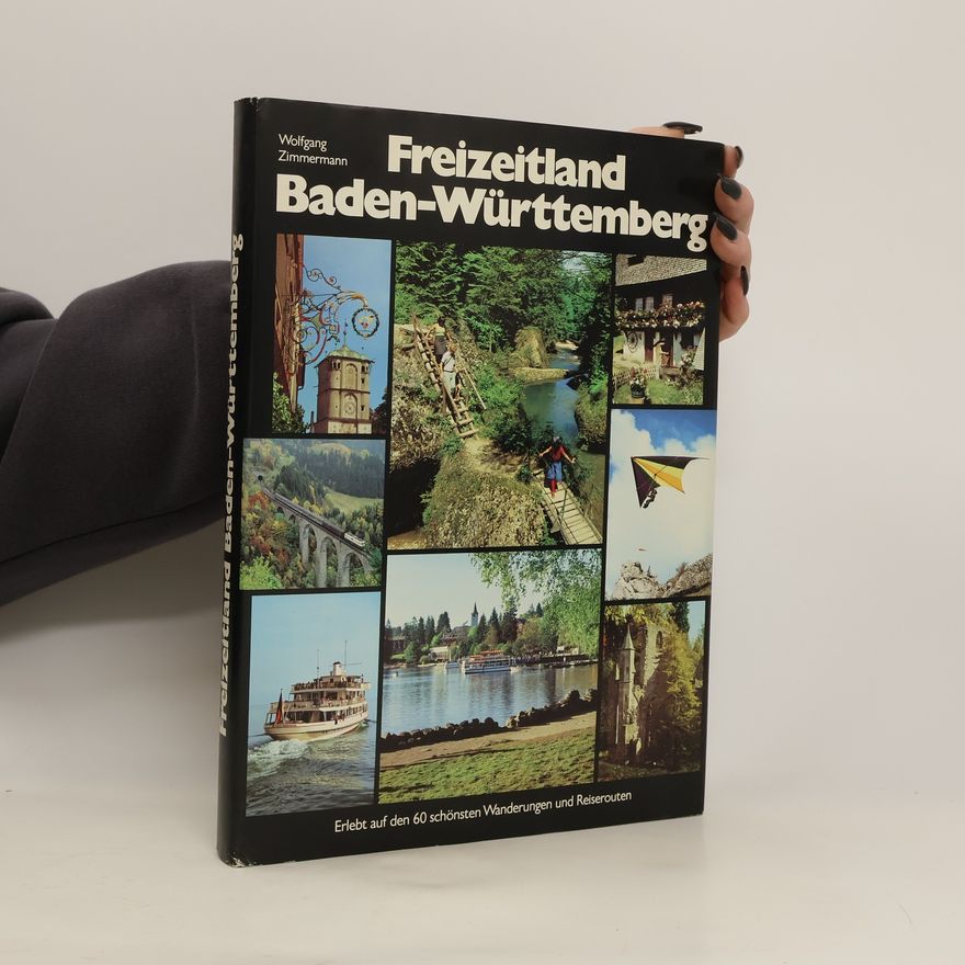 Wolfgang Zimmermann Freizeitland Baden-Württemberg