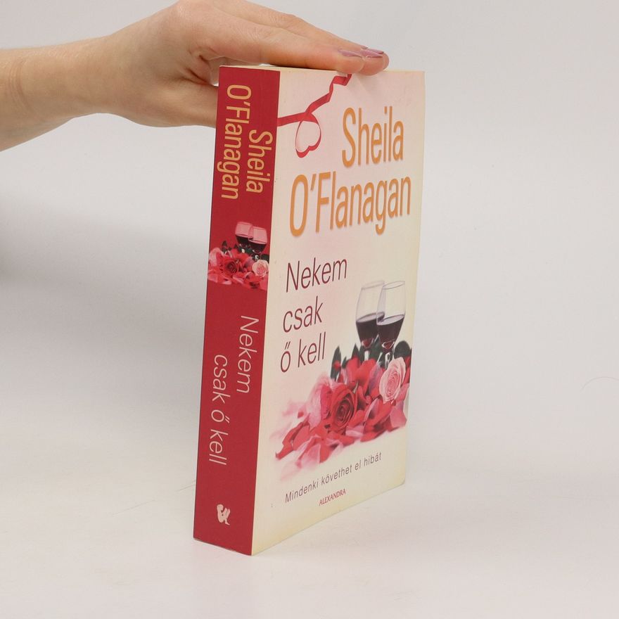 Sheila O’Flanagan Nekem csak ő kell