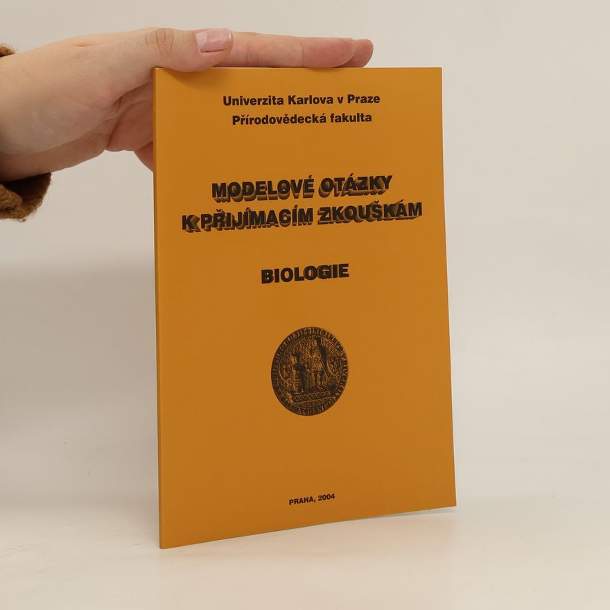 Autorenkollektiv Modelové otázky k přijímacím zkouškám. Biologie