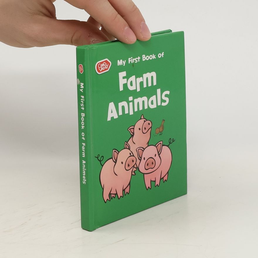 Various authors My First Book of Farm Animals