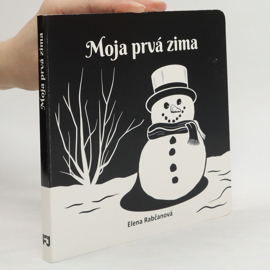 Elena Rabčanová Moja prvá zima