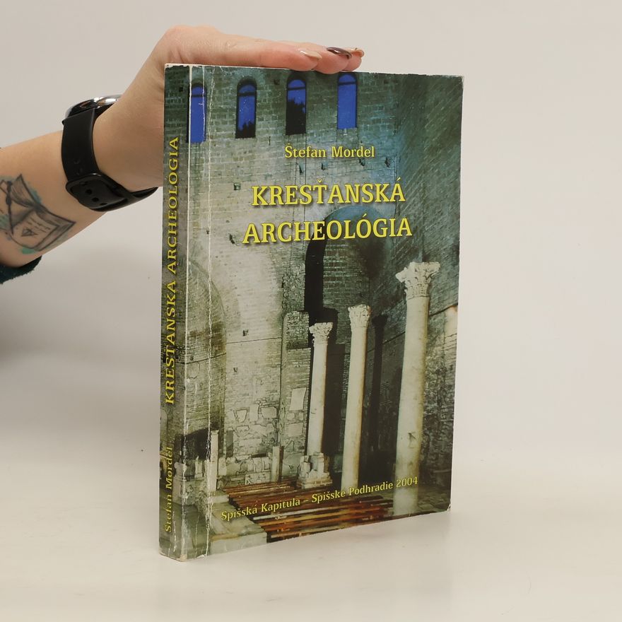 Štefan Mordel Kresťanská archeológia