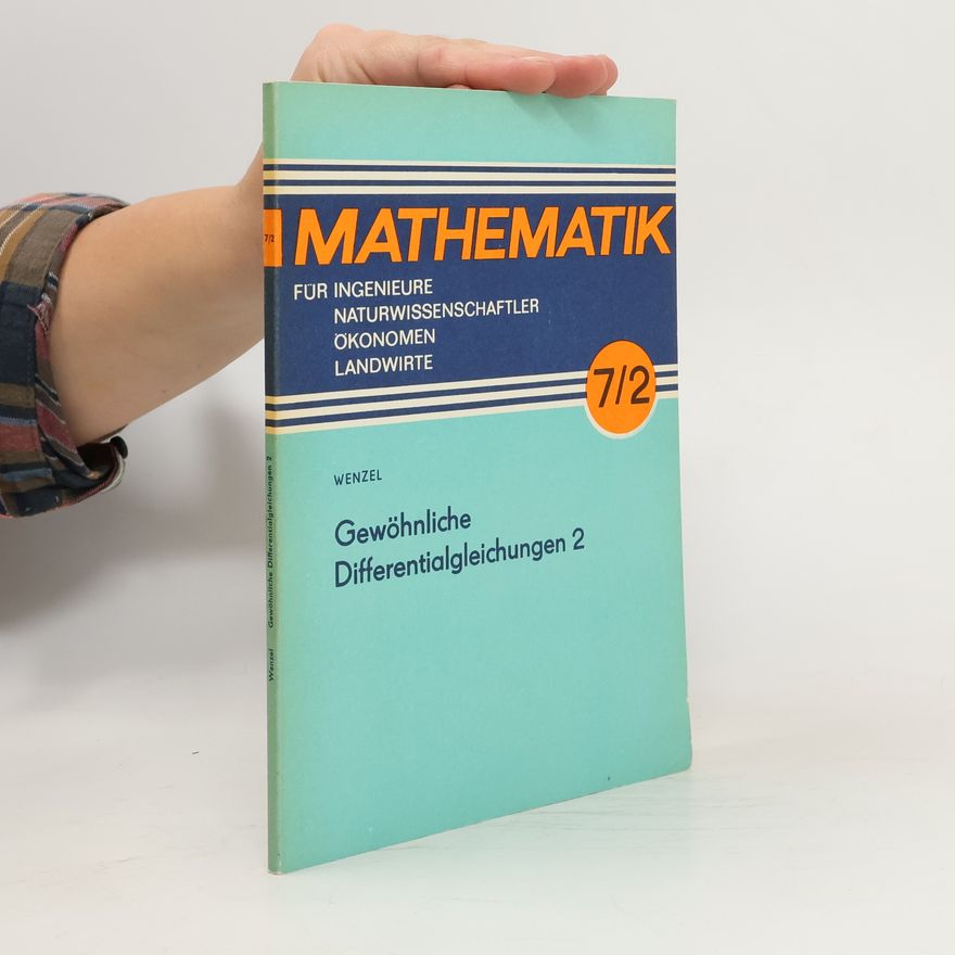 Horst Wenzel Gewöhnliche Differentialgleichungen 2
