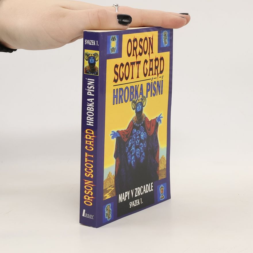 Orson Scott Card Hrobka písní - Mapy v zrcadle (1. díl)