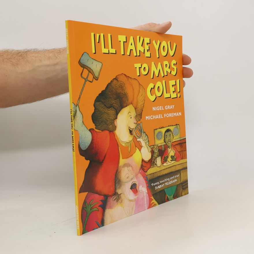 Nigel Gray I'll Take You To Mrs Cole!
