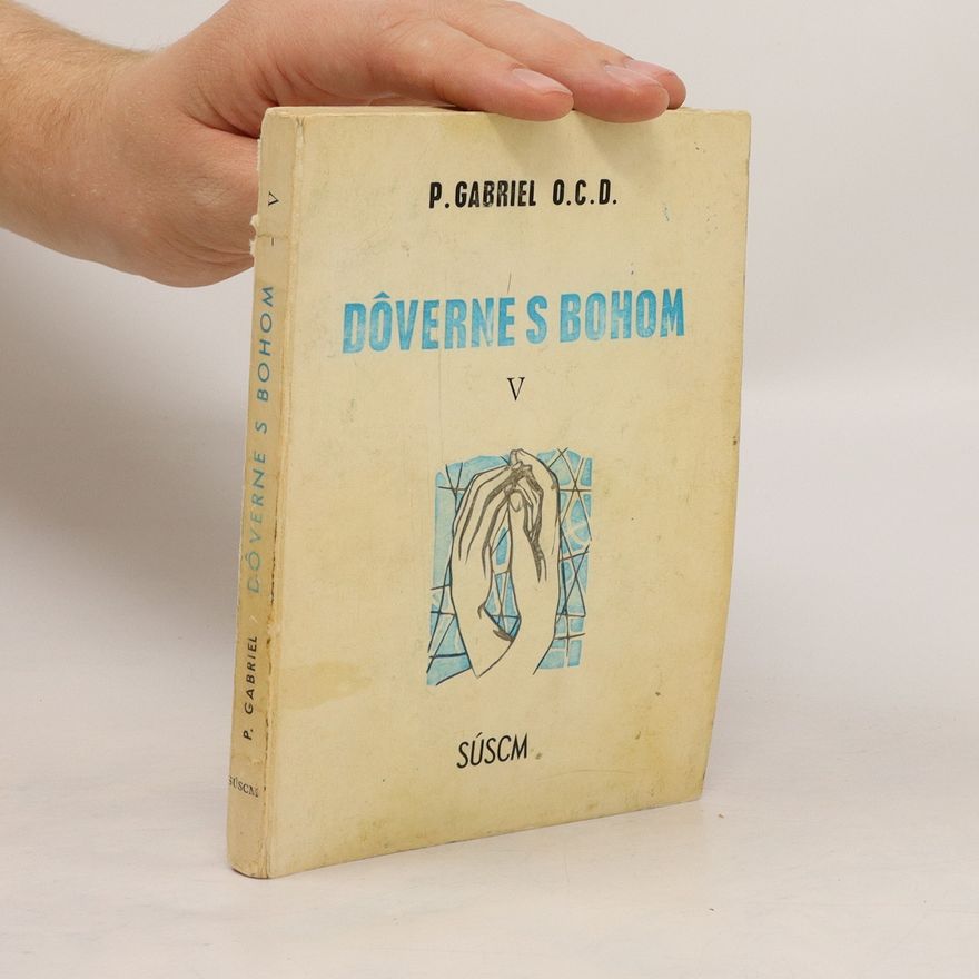 P. Gabriel a S. Maria Magdalena O.C.D. Dôverne s Bohom V.