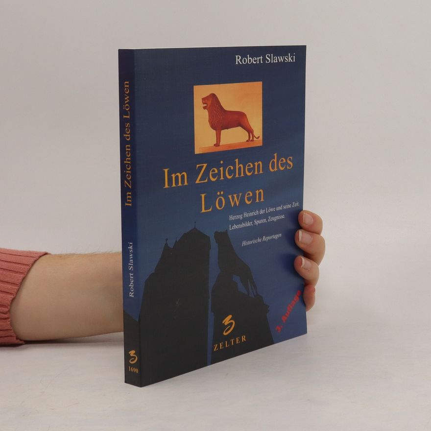 Robert Slawski Im Zeichen des Löwen
