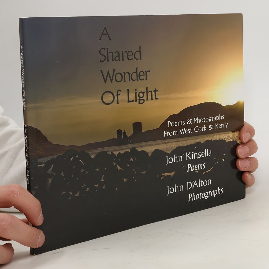 John D'Alton A Shared Wonder of Light
