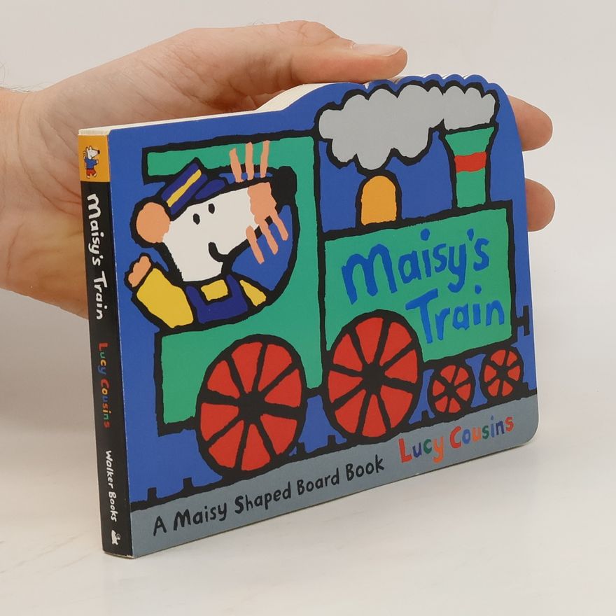 Lucy Cousins Maisy's Train