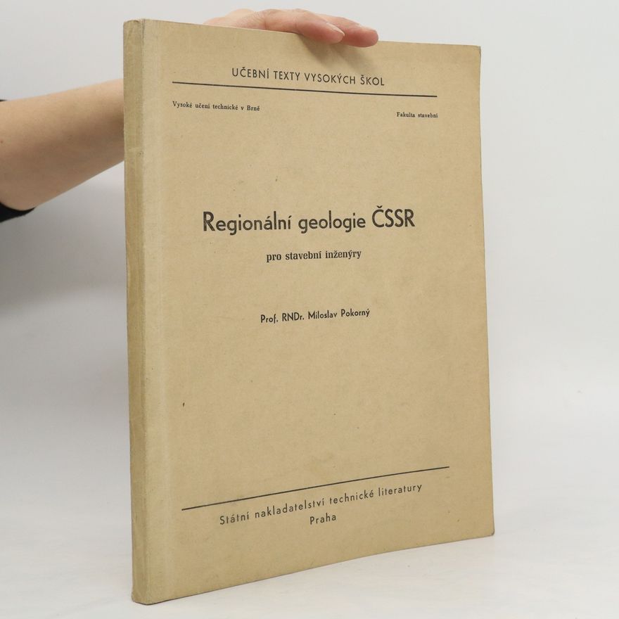 Miloslav Pokorný Regionální geologie ČSSR pro stavební inženýry