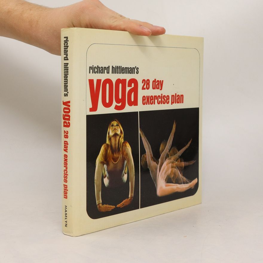 Richard Hittleman Yoga. 28 day exercise plan