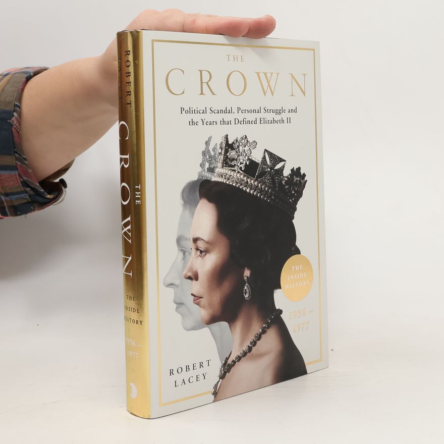 Robert Lacey The Crown