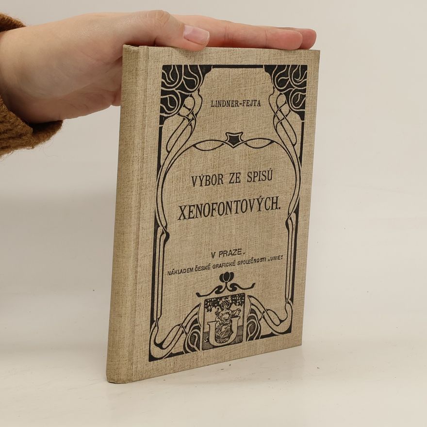 Antonín Mil. Fejta Výbor ze spisů Xenofontových