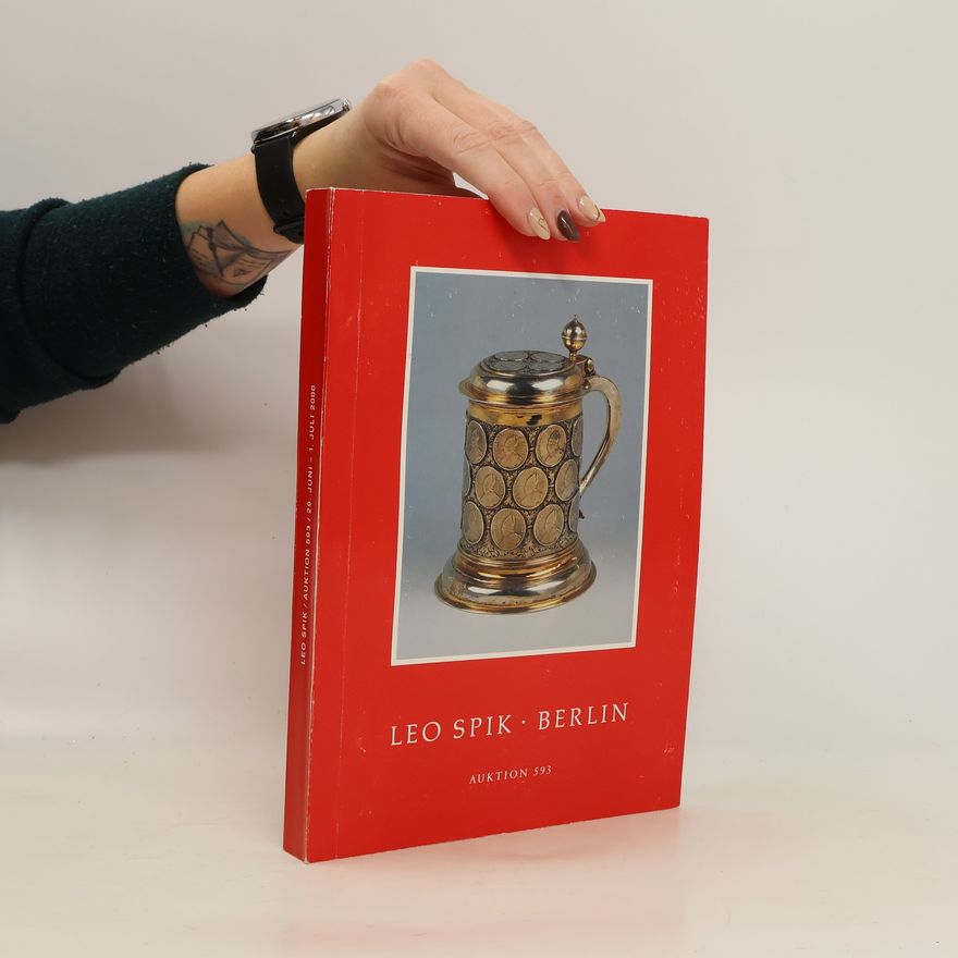 Kolektiv autorů Leo Spik. Berlin. Auktion 593