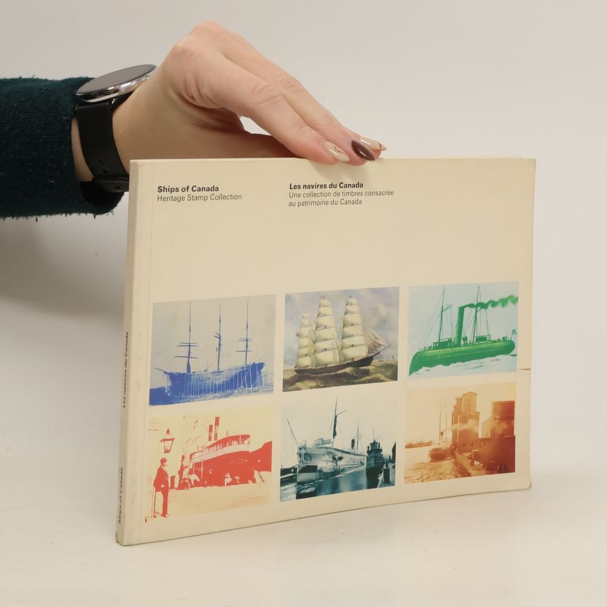 Collectif d'auteurs Ships of Canad. Les Navires du Canada
