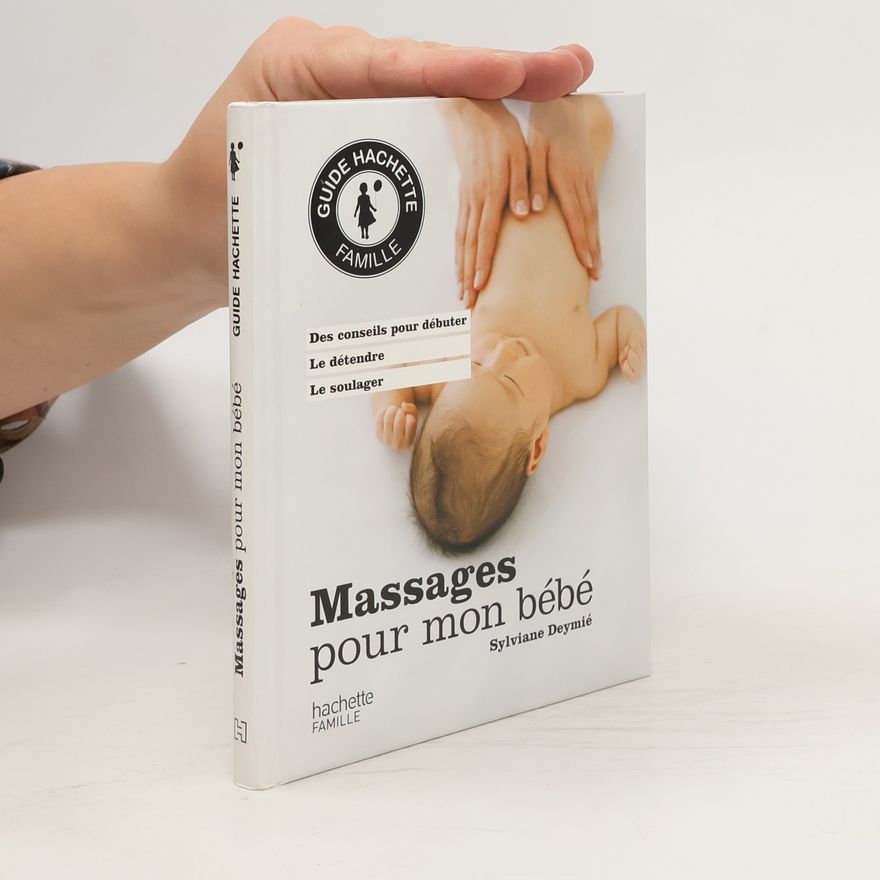 Sylviane Deymié Massages pour mon bébé