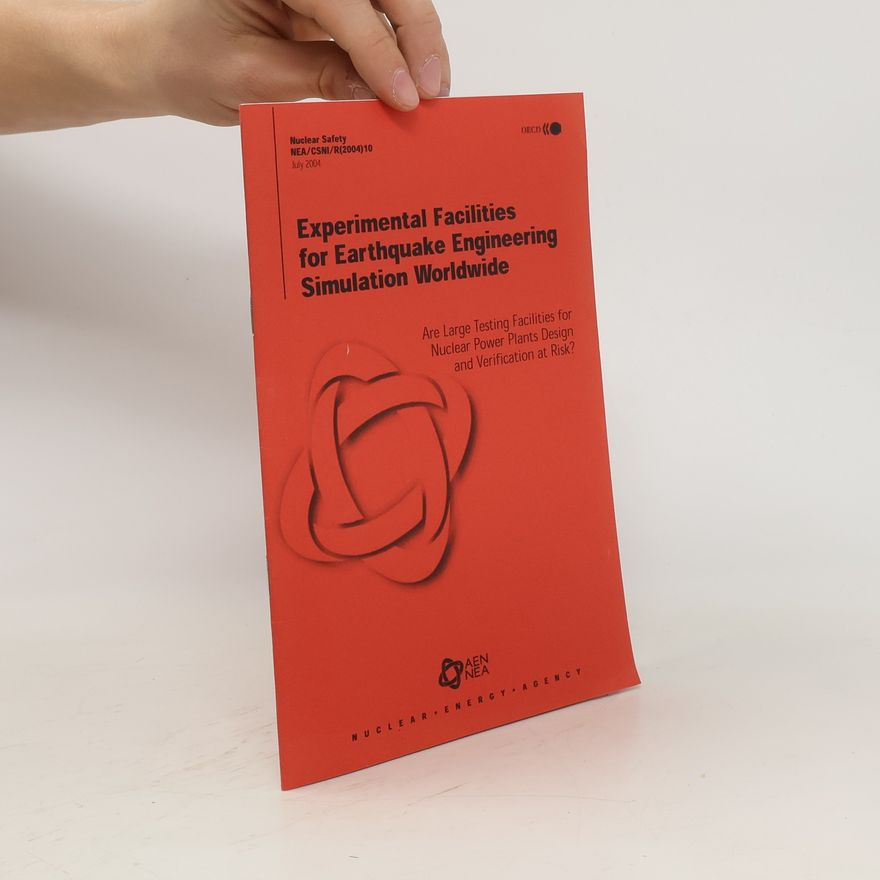 Autorenkollektiv Experimental Facilities for Earthquake Engineering Simulation Worldwide