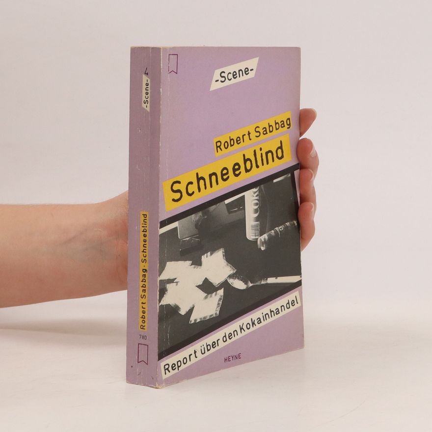 Robert Sabbag Schneeblind