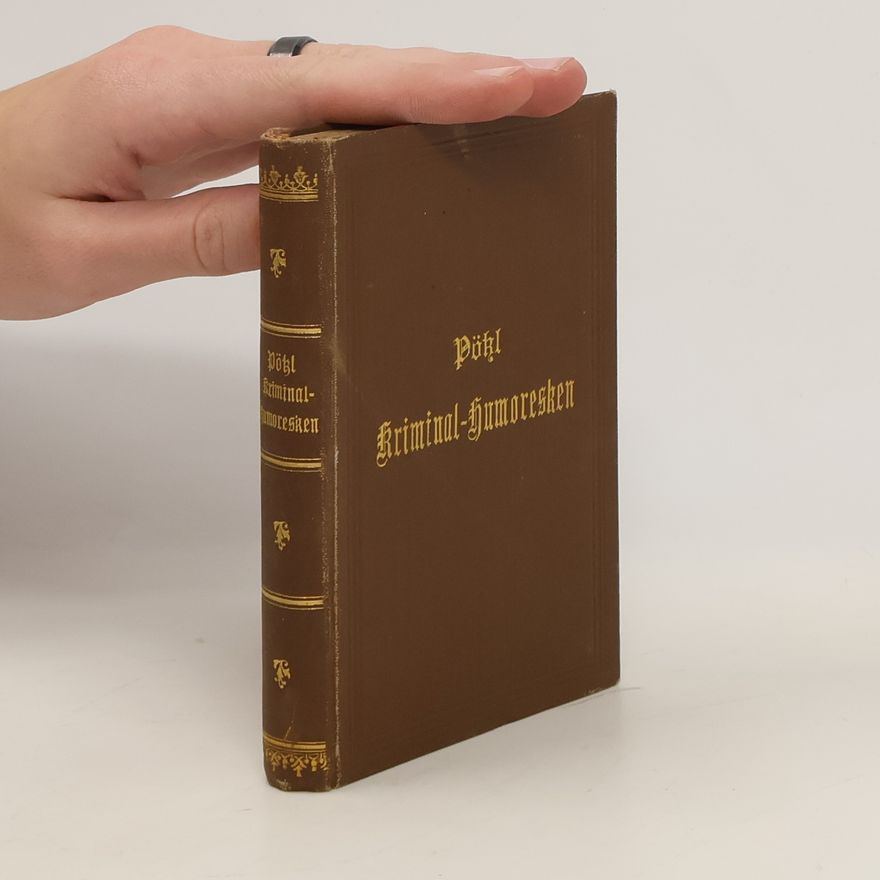 Eduard Pötzl Kriminal-Humoresken