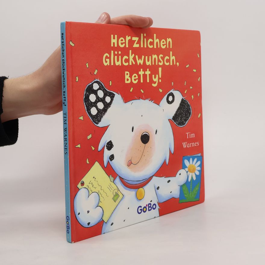 Tim Warnes Herzlichen, Glückwunsch, Betty!
