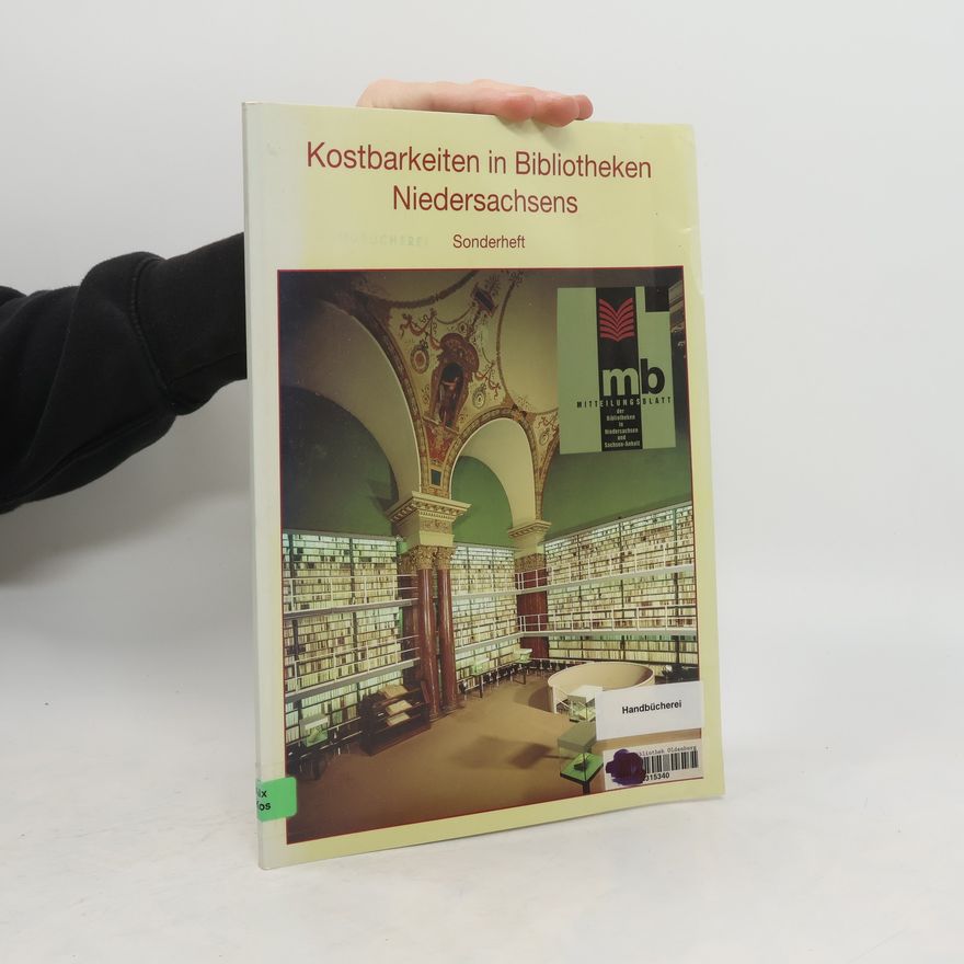 Various authors Kostbarkeiten in Bibliotheken Niedersachsens