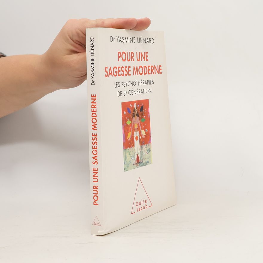 Yasmine Liénard Pour une sagesse moderne