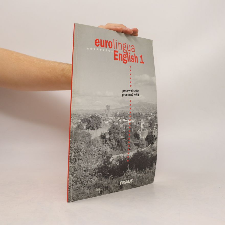 Autorenkollektiv Eurolingua English 1. Pracovní sešit. Pracovný zošit
