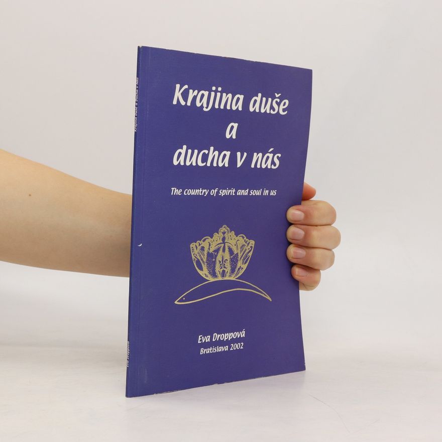 Eva Droppová Krajina duše a ducha v nás