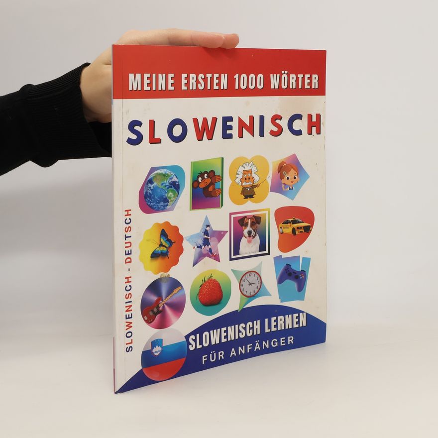 Kolektiv autorů Meine ersten 1000 Wörter Slowenisch