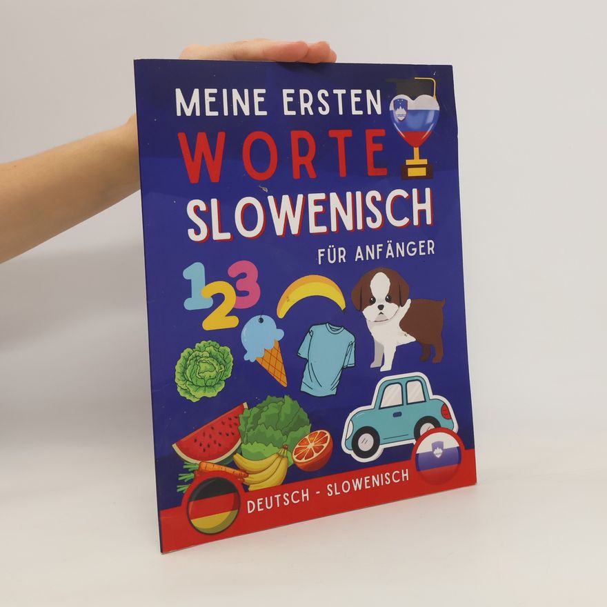 Autorenkollektiv Meine ersten worte. Slowenisch lernen für Anfänger